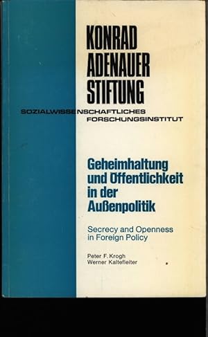 Seller image for Geheimhaltung und ffentlichkeit in der Auenpolitik. Secrecy and openness in foreign policy. for sale by Antiquariat Bookfarm
