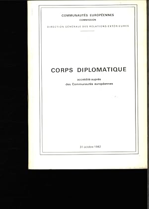 Seller image for Corps diplomatique. Accrdit auprs des Communauts Europennes : octobre 1982. for sale by Antiquariat Bookfarm