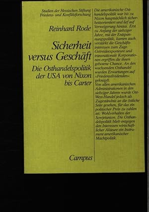 Immagine del venditore per Sicherheit versus Geschft. Die Osthandelspolitik der USA von Nixon bis Carter. venduto da Antiquariat Bookfarm