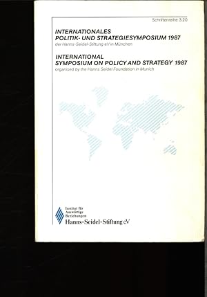 Bild des Verkufers fr Deutschlands Weg in die Zukunft" - Positionen zur internationalen Politik. Dokumentation des [8.] Internationalen Politik- und Strategiesymposiums 1987 der Hanns-Seidel-Stiftung e.V. Mnchen : documentation of the International Symposium on Policy and Strategy 1987 "Germany on its way to the future" - positions on international politics. zum Verkauf von Antiquariat Bookfarm