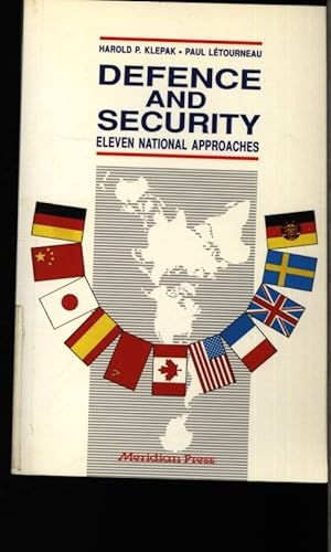 Bild des Verkufers fr Defence and security. Eleven national approaches. zum Verkauf von Antiquariat Bookfarm