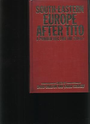 Bild des Verkufers fr South-Eastern Europe after Tito A powder-keg for the 1980s? zum Verkauf von Antiquariat Bookfarm