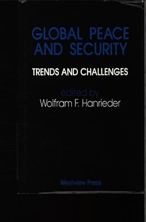 Bild des Verkufers fr Global peace and security. Trends and challenges. zum Verkauf von Antiquariat Bookfarm