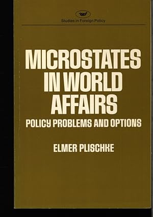 Bild des Verkufers fr Microstates in world affairs. Policy problems and options. zum Verkauf von Antiquariat Bookfarm
