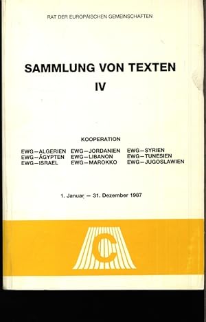 Bild des Verkufers fr Kooperation EWG-Algerien, EWG-gypten, EWG-Israel, EWG-Jordanien, EWG-Libanon, EWG-Marokko, EWG-Syrien, EWG-Tunesien, EWG-Jugoslawien. Sammlung von Texten. zum Verkauf von Antiquariat Bookfarm