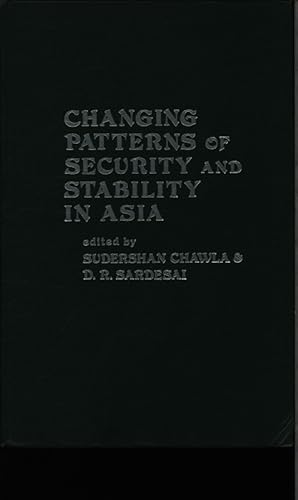 Imagen del vendedor de Changing patterns of security and stability in asia. a la venta por Antiquariat Bookfarm