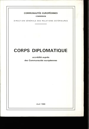 Seller image for Corps diplomatique accrdit auprs des Communauts Europennes. Avril 1986. for sale by Antiquariat Bookfarm