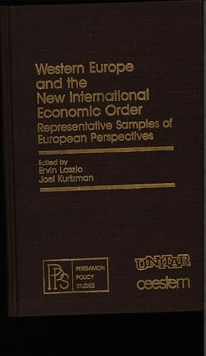 Seller image for Western Europe and the New International Economic Order. Representative Samples of European Perspectives. for sale by Antiquariat Bookfarm
