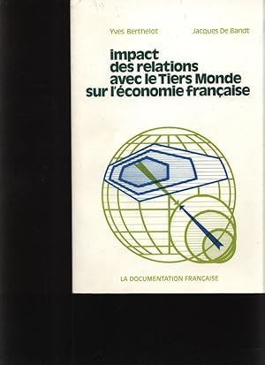 Seller image for Impact des relations avec le Tiers Monde sur l'conomie franaise for sale by Antiquariat Bookfarm