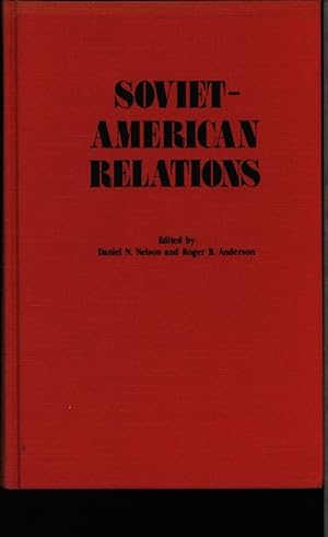 Bild des Verkufers fr Soviet-American relations. Understanding differences, avoiding conflicts. zum Verkauf von Antiquariat Bookfarm
