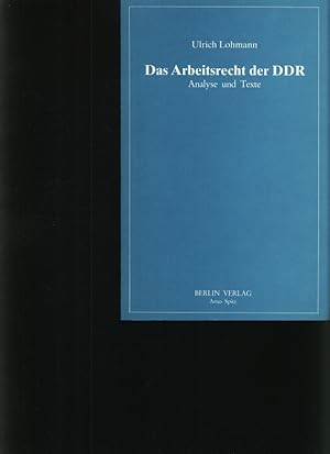 Bild des Verkufers fr Das Arbeitsrecht der DDR Analyse u. Texte zum Verkauf von Antiquariat Bookfarm