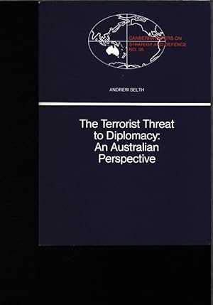 Seller image for The terrorist threat to diplomacy. An Australian perspective. for sale by Antiquariat Bookfarm