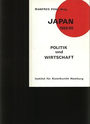 Bild des Verkufers fr Japan 1988/89 ; Politik und Wirtschaft zum Verkauf von Antiquariat Bookfarm