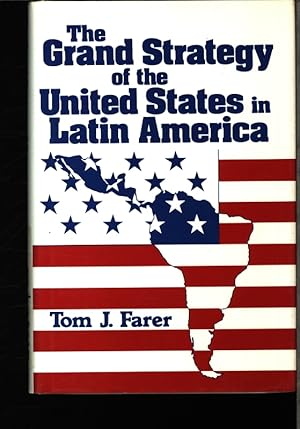 Bild des Verkufers fr The grand strategy of the United States in Latin America. zum Verkauf von Antiquariat Bookfarm