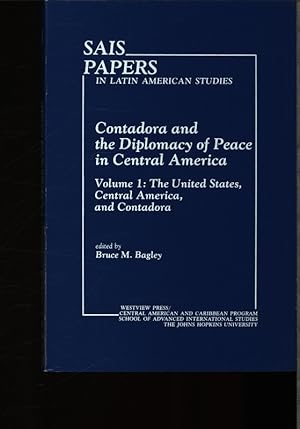 Imagen del vendedor de Contadora and the diplomacy of peace in Central America. a la venta por Antiquariat Bookfarm