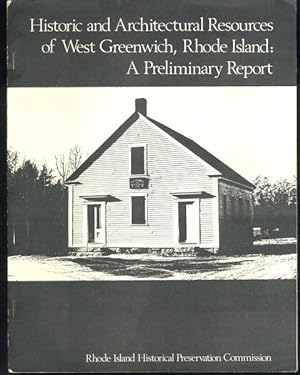 Historic and Architectural Resources of West Greenwich Rhode Island Preliminary Report