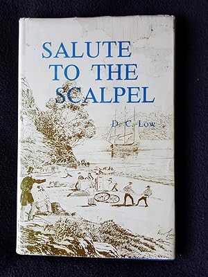 Salute to the scalpel : a medical history of the Nelson Province : fifty years of experience as a...