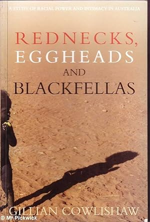 Seller image for Rednecks, Eggheads and Blackfellas for sale by Mr Pickwick's Fine Old Books