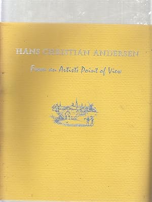 Bild des Verkufers fr Hans Christian Andersen From An Artist's Perspective zum Verkauf von Old Book Shop of Bordentown (ABAA, ILAB)