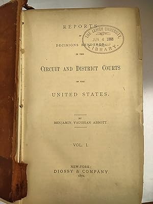 Seller image for Reports of Decisions Rendered in the Circuit and District Courts of the United States Vol. I for sale by Early Republic Books