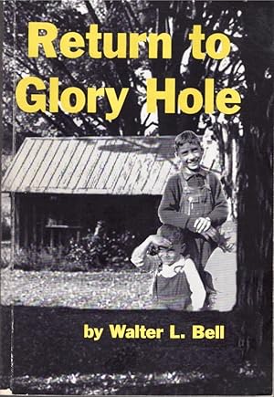 Return to Glory Hole Signed and inscribed by the author