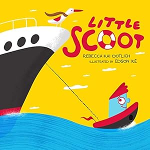 Image du vendeur pour Little Scoot by Dotlich, Rebecca Kai [Hardcover ] mis en vente par booksXpress