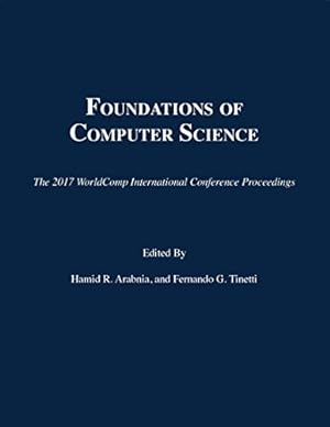 Image du vendeur pour Foundations of Computer Science (The 2017 WorldComp International Conference Proceedings) [Soft Cover ] mis en vente par booksXpress
