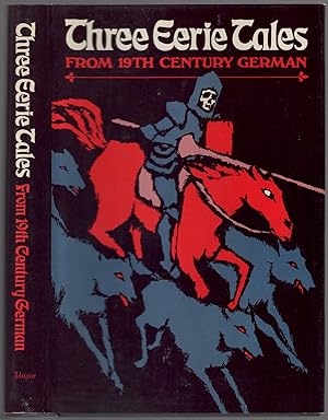 Imagen del vendedor de Three Eerie Tales from 19th Century German a la venta por Between the Covers-Rare Books, Inc. ABAA