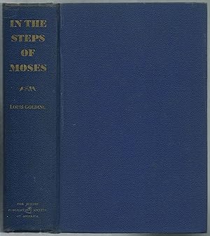 Bild des Verkufers fr In the Steps of Moses zum Verkauf von Between the Covers-Rare Books, Inc. ABAA