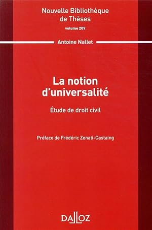 Bild des Verkufers fr la notion d'universalit : tude de droit civil zum Verkauf von Chapitre.com : livres et presse ancienne