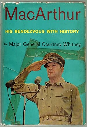 Seller image for MacArthur: His Rendezvous with History for sale by Between the Covers-Rare Books, Inc. ABAA