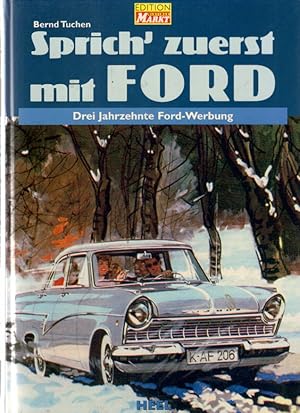 "Sprich zuerst mit Ford": Drei Jahrzehnte Ford-Werbung