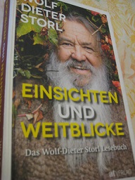 Einsichten und Weitblicke Das Wolf-Dieter Storl-Lesebuch