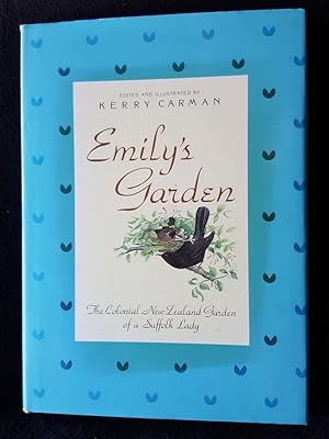 Immagine del venditore per Emily's Garden. The Colonial New Zealand Garden of a Suffolk Lady venduto da Archway Books
