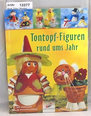 Seller image for Tontopf-Figuren rund ums Jahr. Mit Vorlagen in Originalgrsse for sale by Die Bchertruhe