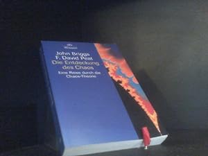 Die Entdeckung des Chaos : eine Reise durch die Chaos-Theorie. John Briggs ; F. David Peat. Aus d...