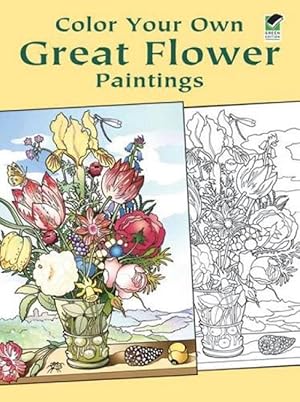 Seller image for Color Your Own: Great Flower Paintings (Book & Merchandise) for sale by Grand Eagle Retail