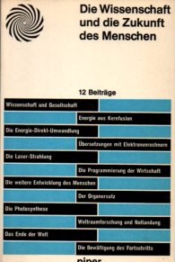 Bild des Verkufers fr Die Wissenschaft und die Zukunft des Menschen. zum Verkauf von Auf Buchfhlung