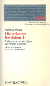 Image du vendeur pour Die verkannte Revolution I. Einkommen und Vermgen der privaten Haushalte mis en vente par Auf Buchfhlung