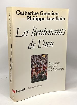 Seller image for Les Lieutenants de Dieu: Les vques de France et la Rpublique for sale by crealivres