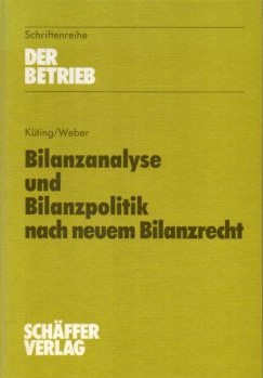 Seller image for Bilanzanalyse und Bilanzpolitik nach neuem Bilanzrecht for sale by Auf Buchfhlung