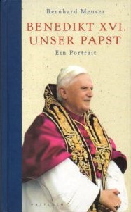 Seller image for Benedikt XVI. - unser Papst: Ein Portrait for sale by Auf Buchfhlung