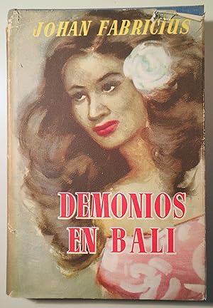 Imagen del vendedor de DEMONIOS EN BALI - Barcelona 1953 - 1 edicin en espaol a la venta por Llibres del Mirall