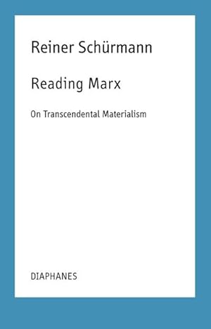 Image du vendeur pour Reading Marx : On Transcendental Materialism mis en vente par AHA-BUCH GmbH