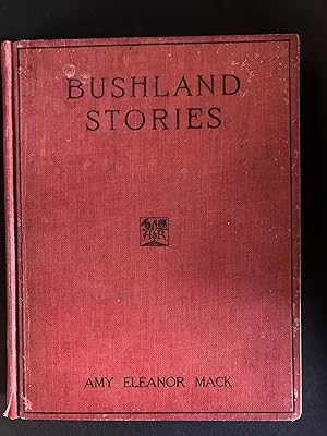 Image du vendeur pour Bushland Stories mis en vente par The Known World Bookshop