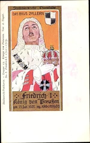 Künstler Ansichtskarte / Postkarte Unger, A., Reklame, Stollwerck Gruppe 19, Könige von Preußen N...