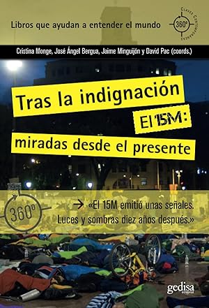 Bild des Verkufers fr Tras la indignacin. El 15M: miradas desde el presente zum Verkauf von Imosver