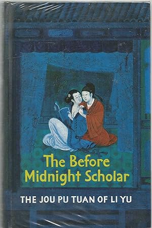 Imagen del vendedor de The Before Night Scholar - the Jou Pu Tuan of Li Yu a la venta por Turn The Page Books