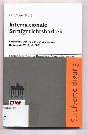 Seller image for Internationale Strafgerichtsbarkeit   Status quo und Perspektiven Strafverfolgung und Strafverteidigung vor internationalen Strafgerichtshfen for sale by avelibro OHG