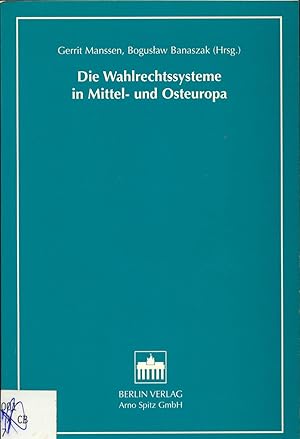 Imagen del vendedor de Die Wahlrechtssysteme in Mittel- und Osteuropa a la venta por avelibro OHG